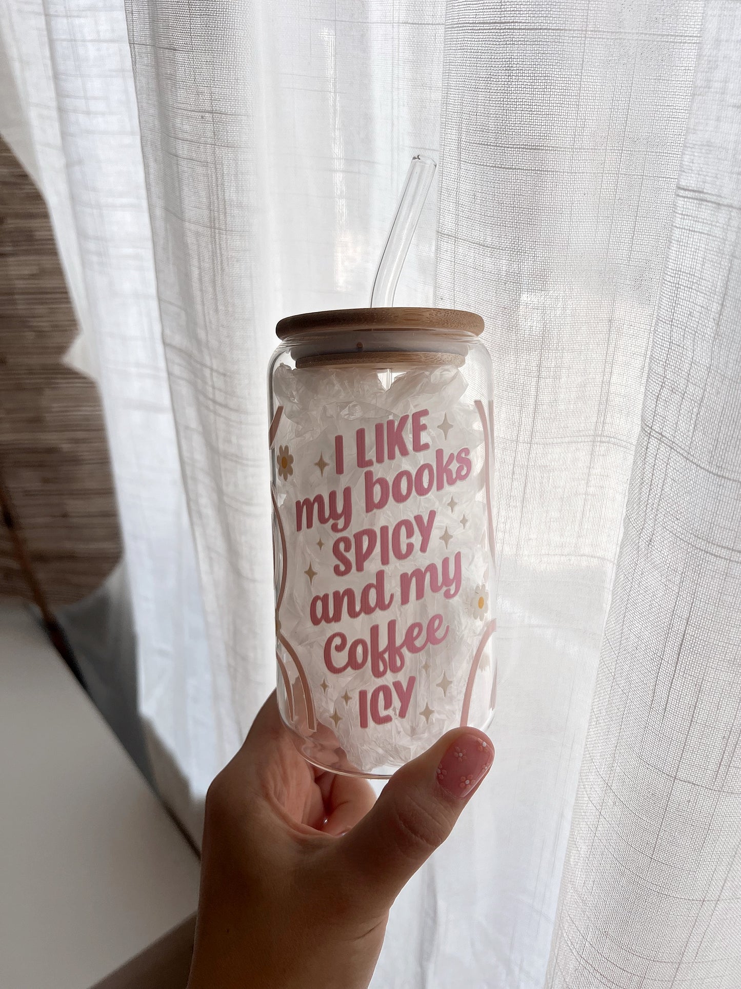 Glass Tumbler I like my books spicy and my coffee icy